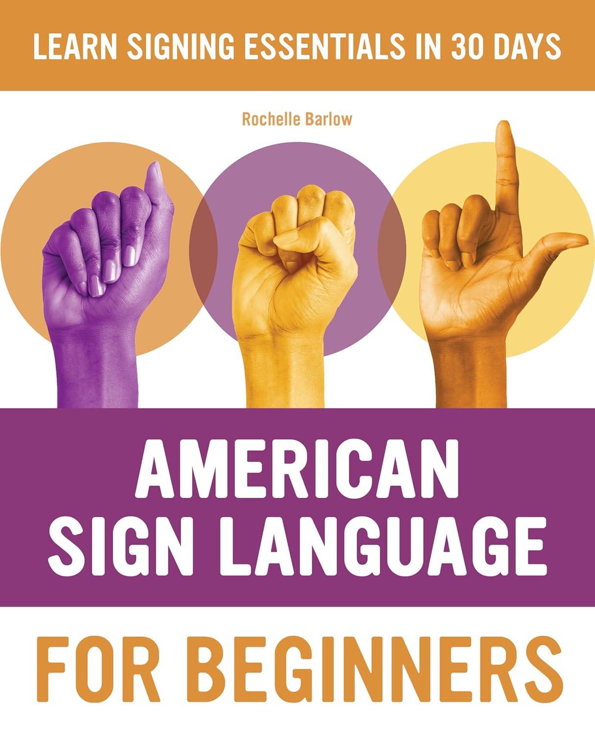 Learn ASL: 30-Day Essentials Compared… Tested [Signed]; Insight in Days!