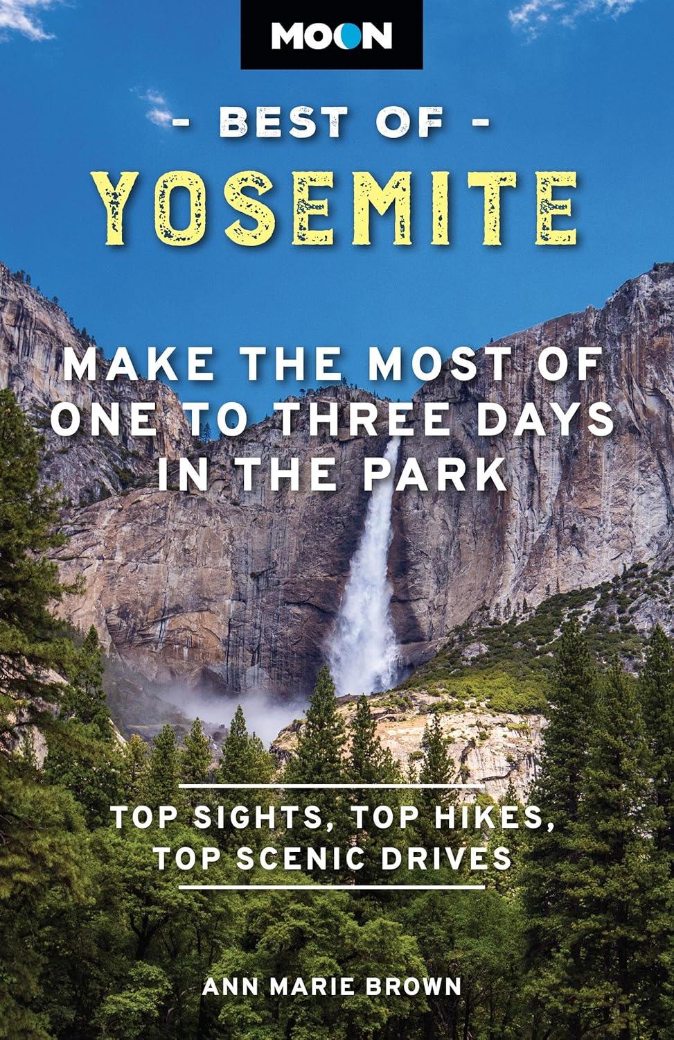 Yosemite vs. Kings Canyon: Tested Travel Guide's Foldout Maps vs. Extended Time Excursions