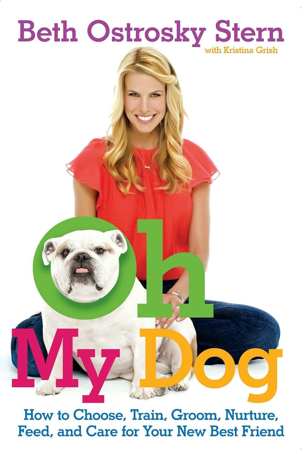 Oh My Dog: Surprising Feeding & Grooming Tips - Tested for Modern Pet Parents