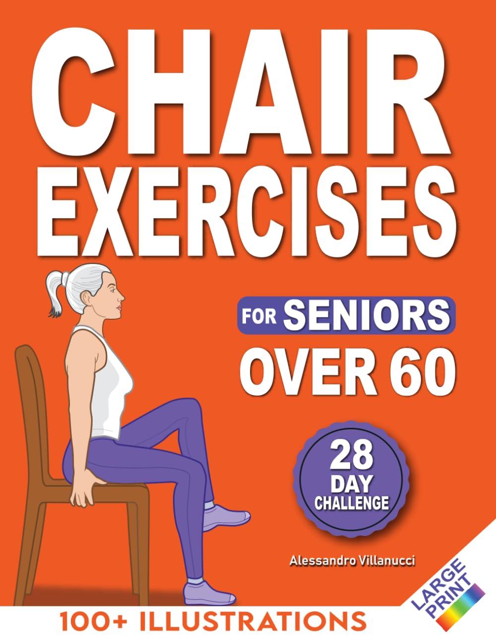 Chair Exercises for Seniors: Surprising Insight into 10-Minute Illustrated Workouts