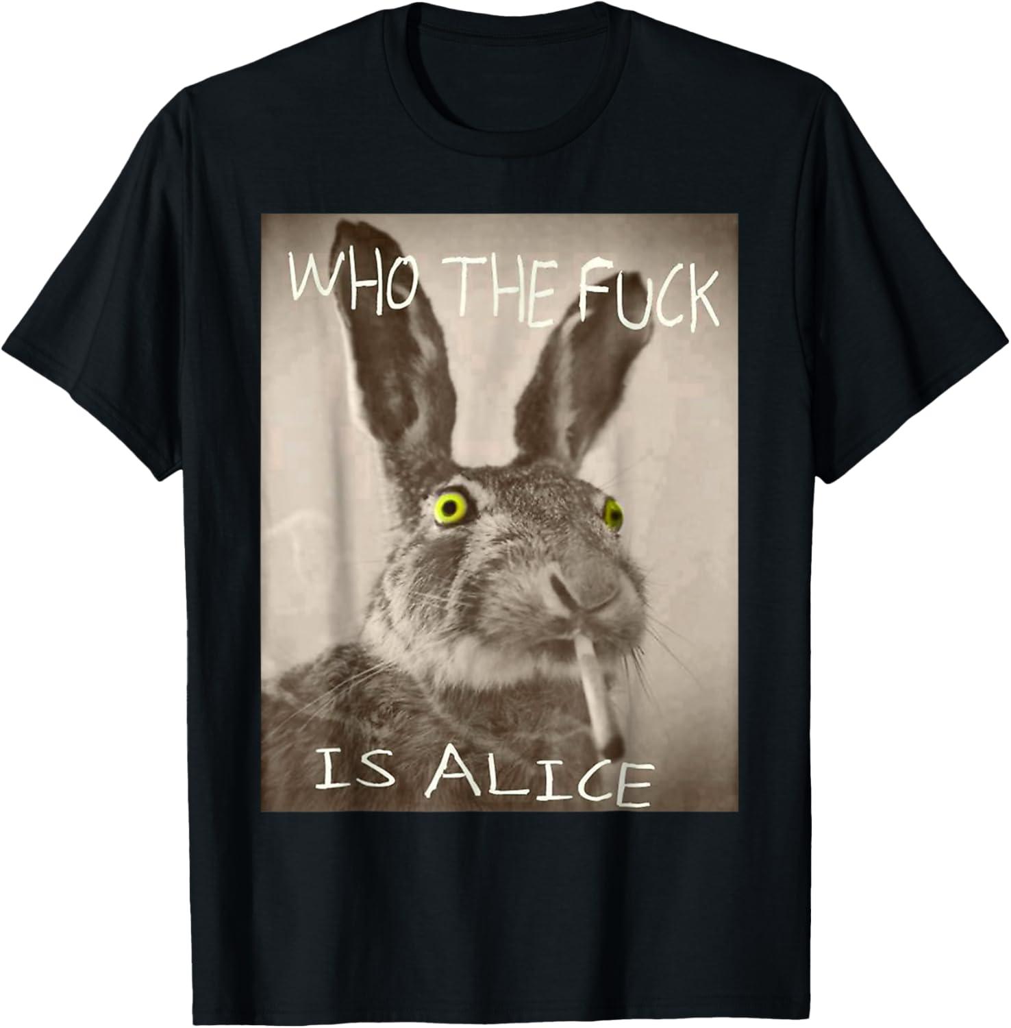 Who The F Is Alice Meme Bunny Shirt T-Shirt vs Soft Tees: Trend Tested Comfort Showdown