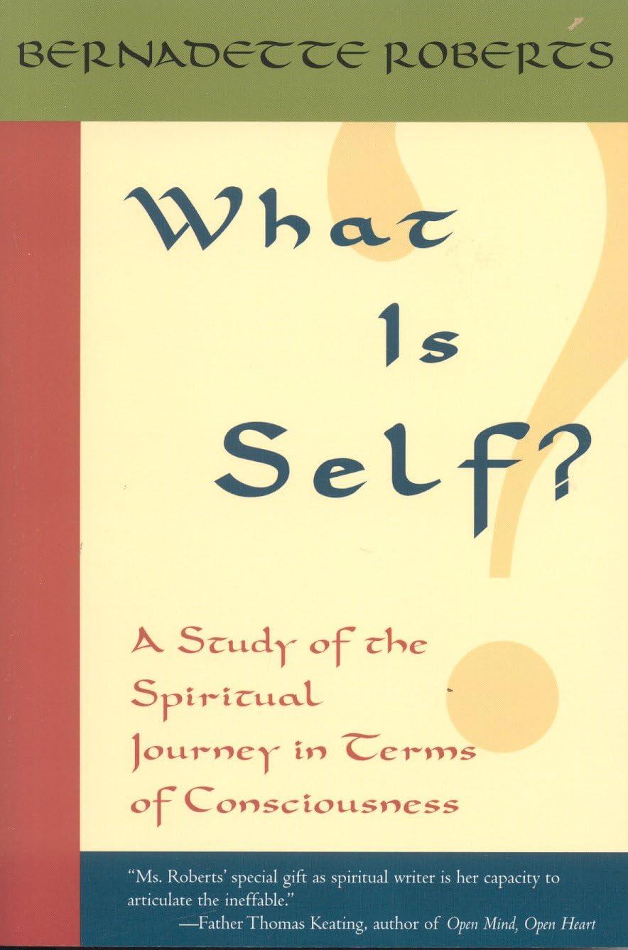 Title:
Best Spiritual Meditation - What Is Self?: A Study of the Spiritual Journey in Terms of Consciousness Review