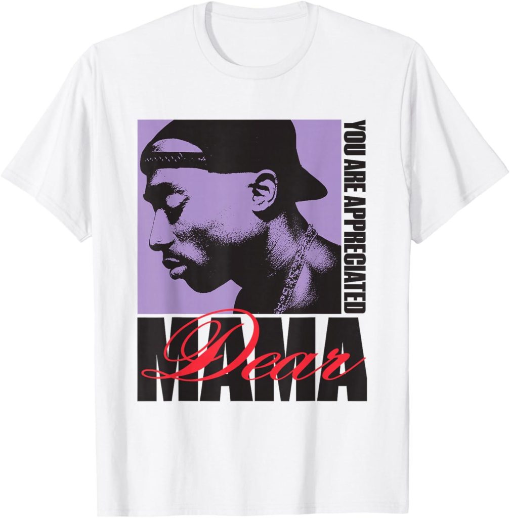 Best T-Shirt – Official Tupac Dear Mama Appreciated T-Shirt Review