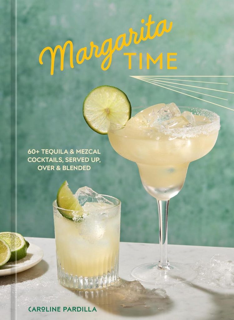 Best Cocktail Book – Margarita Time: 60+ Tequila & Mezcal Review
