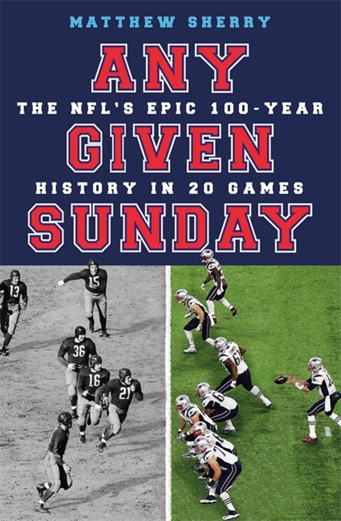 Best Sports History – Any Given Sunday: NFL’s Epic 100-Year Review