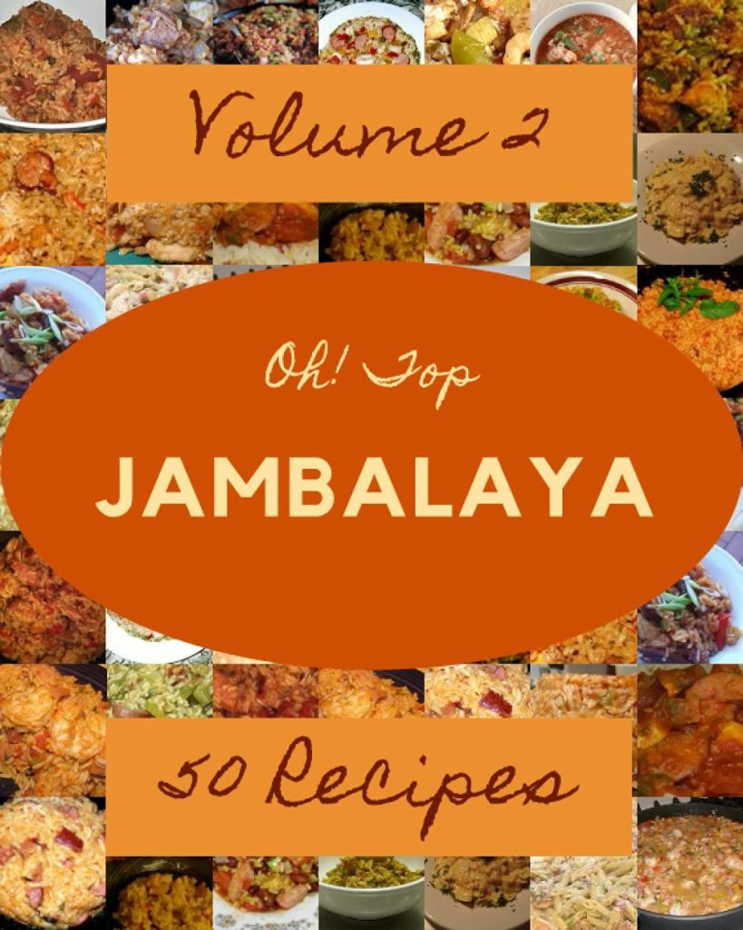 Best Jambalaya Cookbook – Oh! Top 50 Jambalaya Recipes Volume 2 Review