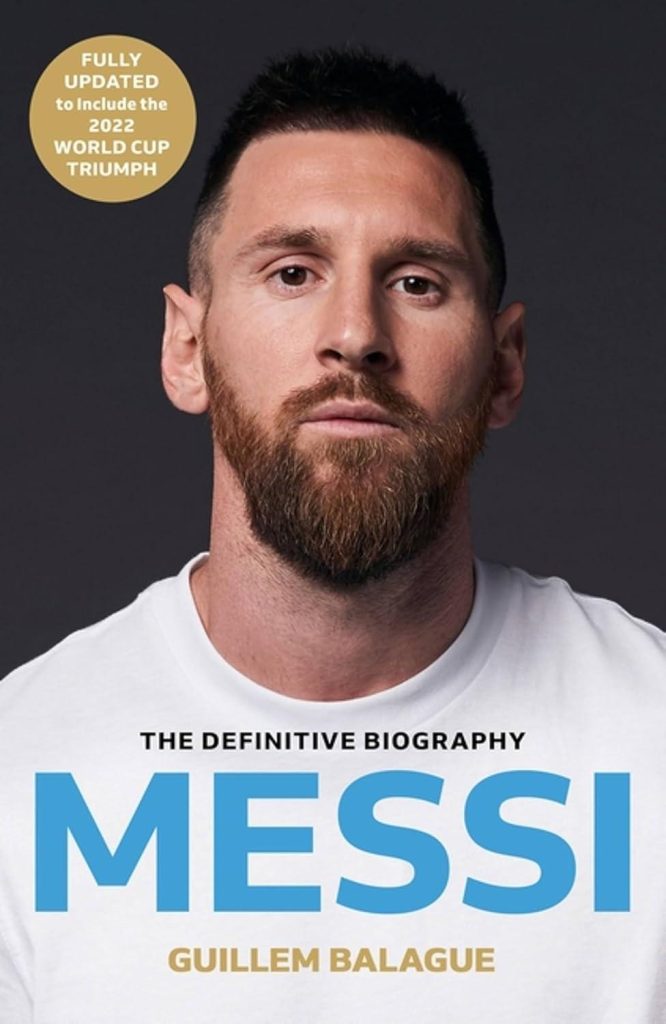 Best Biography – Messi: The must-read biography of the World Cup champion Review