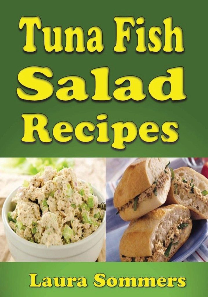Best Cookbook – Tuna Fish Salad Recipes: Delicious Meals Review