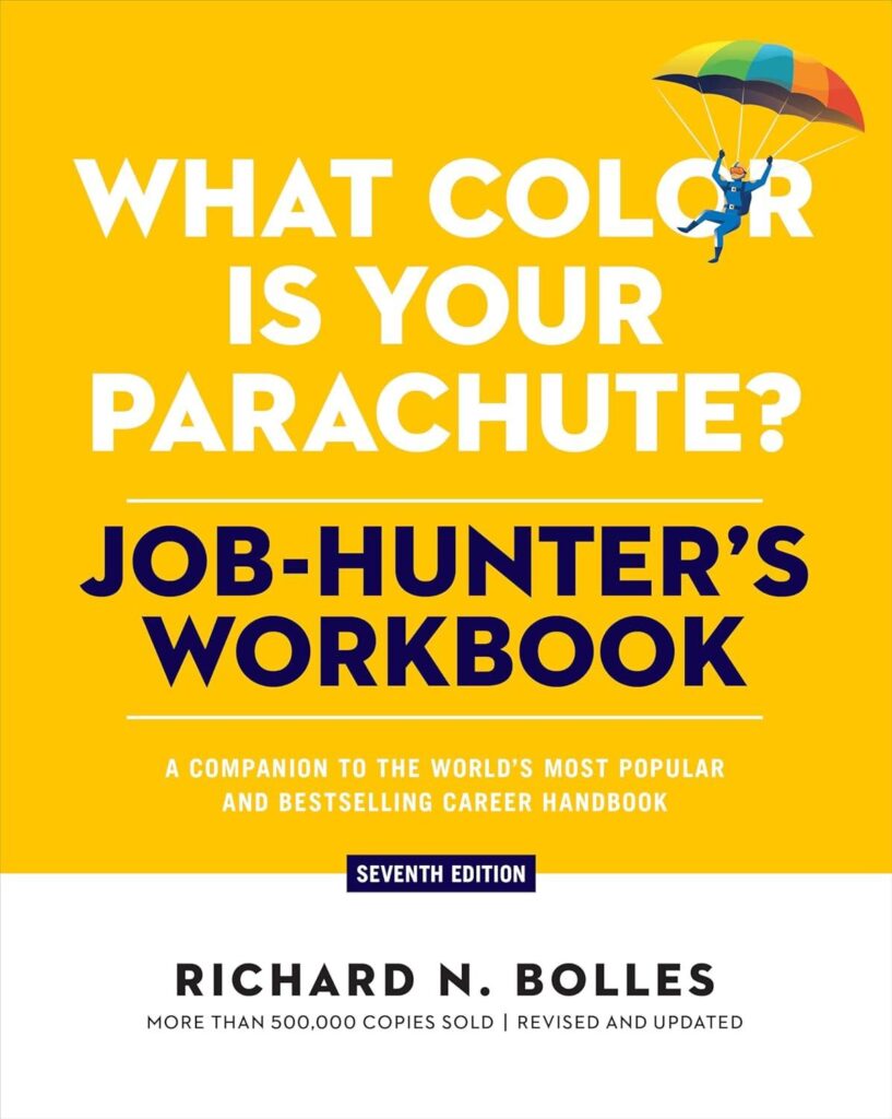 Best Career Workbook – What Color Is Your Parachute? Job-Hunter’s Workbook, Seventh Edition Review