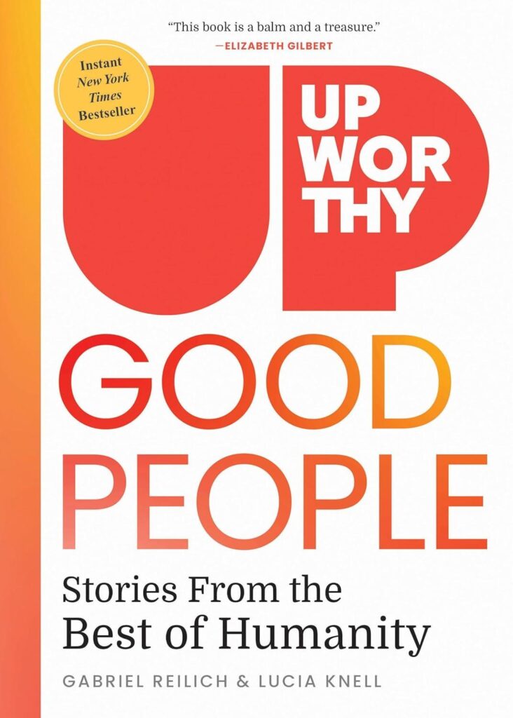 Best Inspirational Book – Upworthy – GOOD PEOPLE: Stories Review