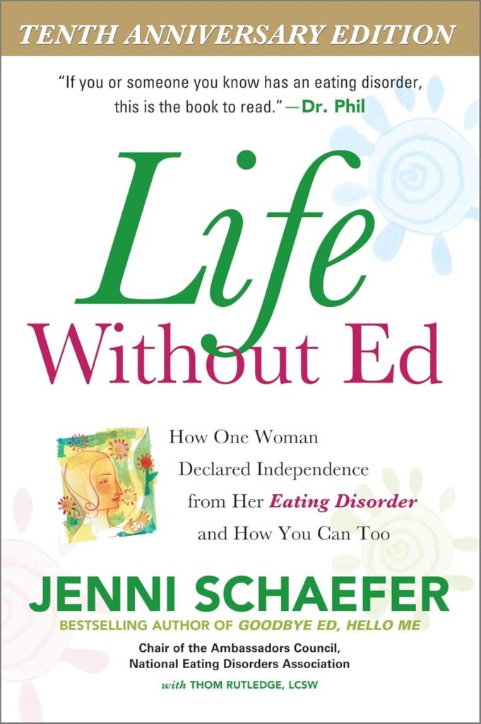 Best Self-Help Book – Life Without Ed: How One Woman Declared Independence from Her Eating Disorder Review