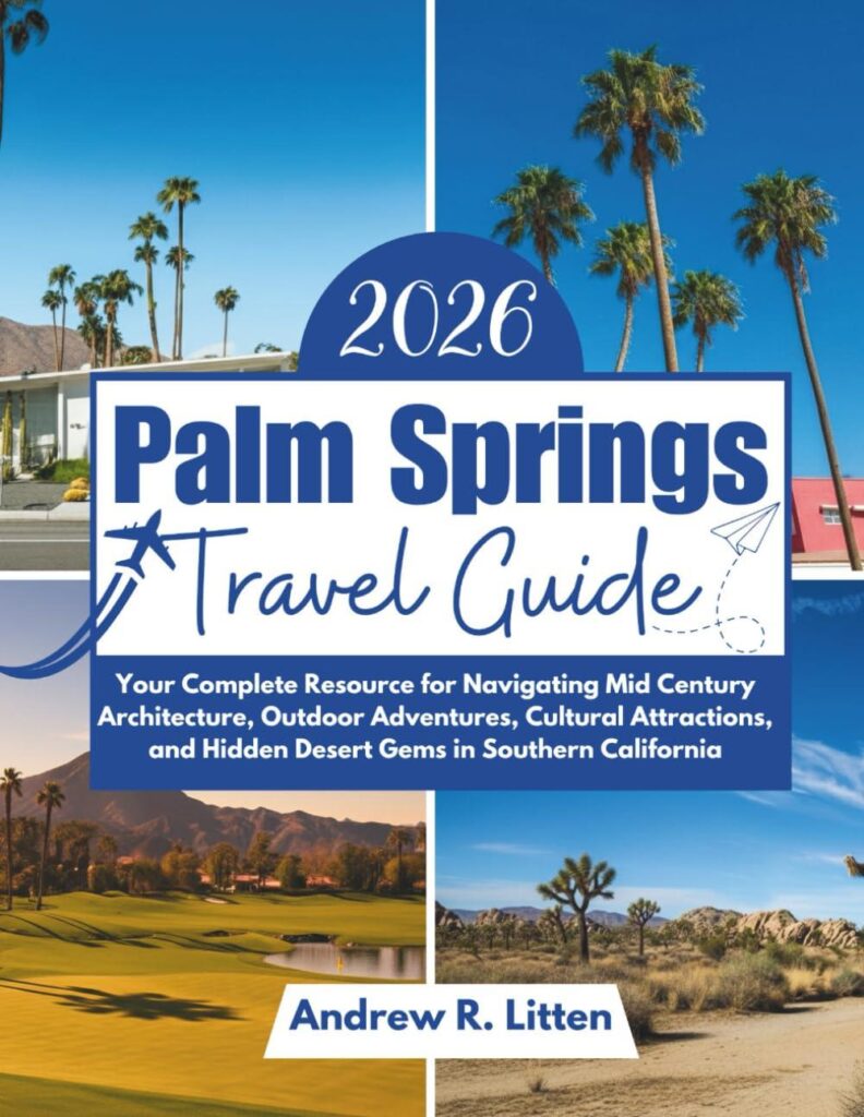 Best Travel Guide – Palm Springs Travel Guide 2026 Review