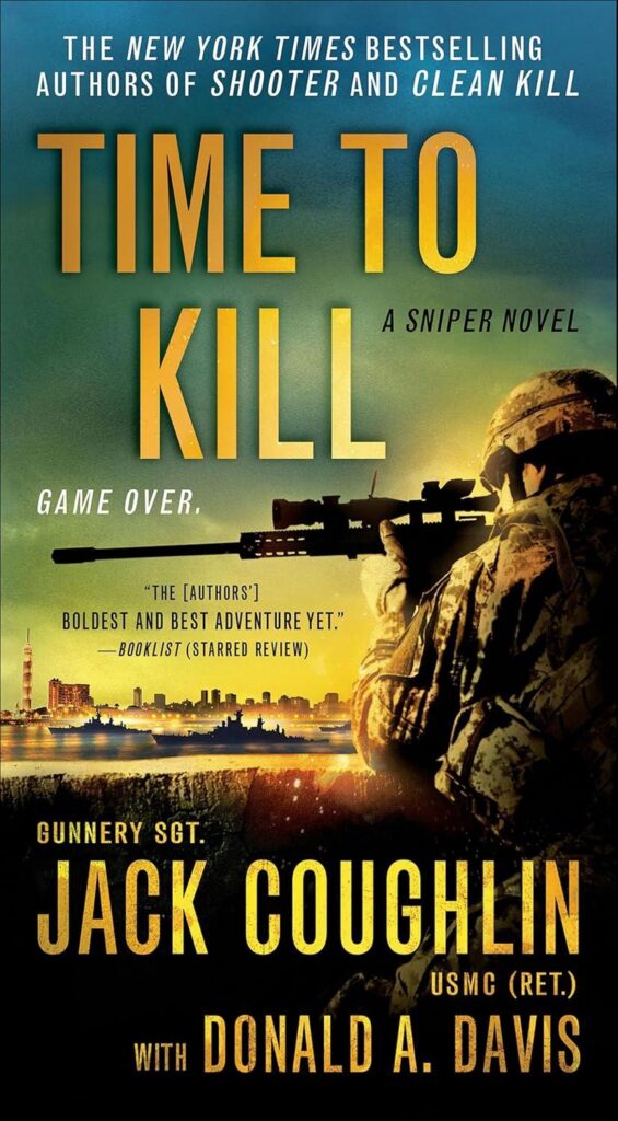 Best Military Thriller – Time to Kill: A Sniper Novel Review