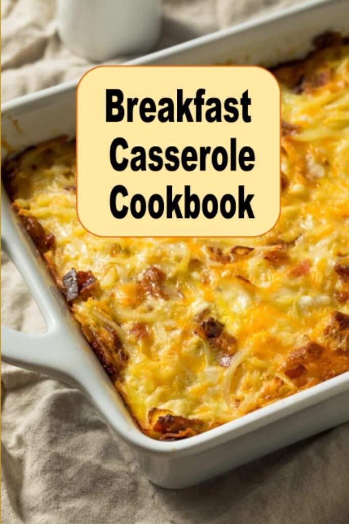 Best Breakfast Cookbook – Breakfast Casserole Cookbook Review