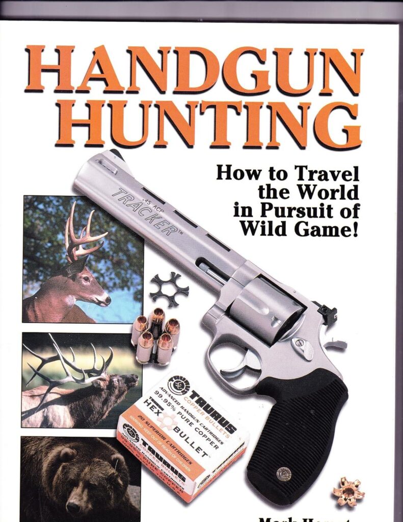Best Travel Guide – Handgun Hunting: How to Travel the World in Pursuit of Wild Game! Review