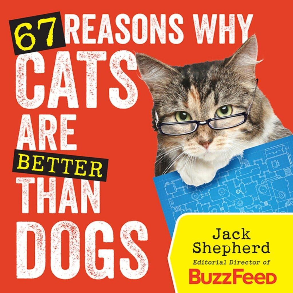 Best Pet Book – 67 Reasons Why Cats Are Better Than Dogs Review