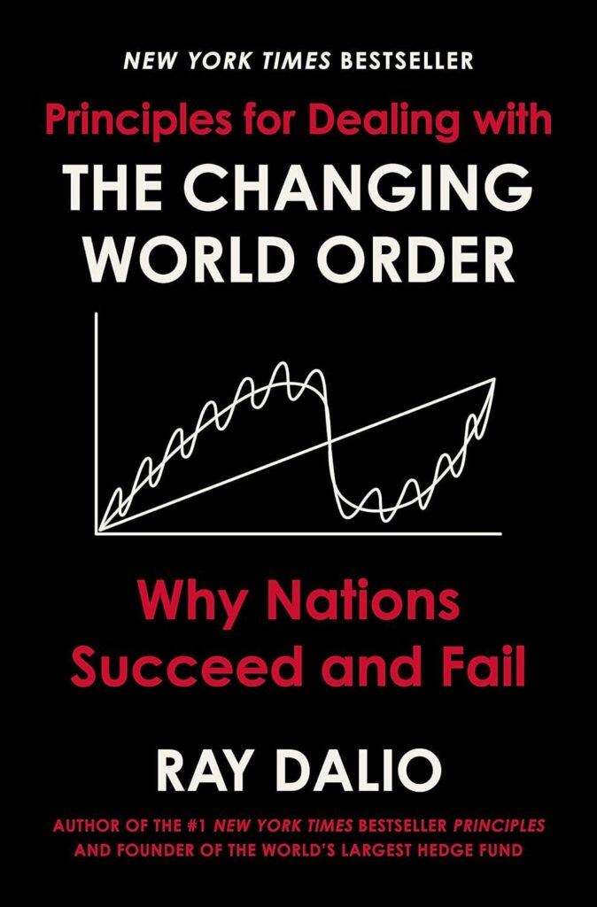 Best Book – Principles for Dealing with the Changing World Order Review