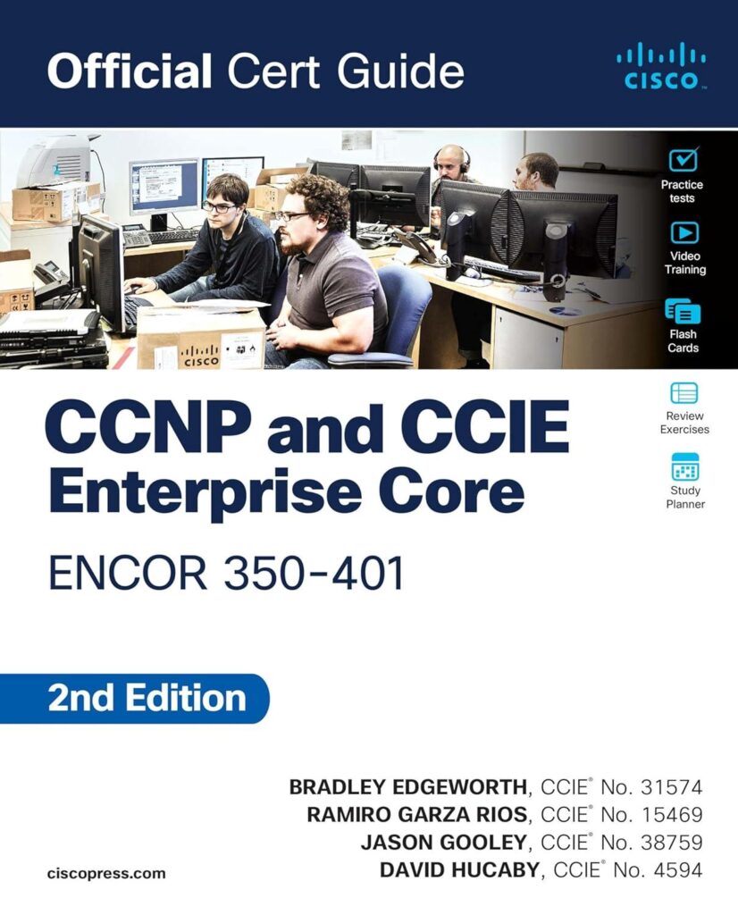 Best Study Guide – CCNP and CCIE Enterprise Core ENCOR 350-401 Review