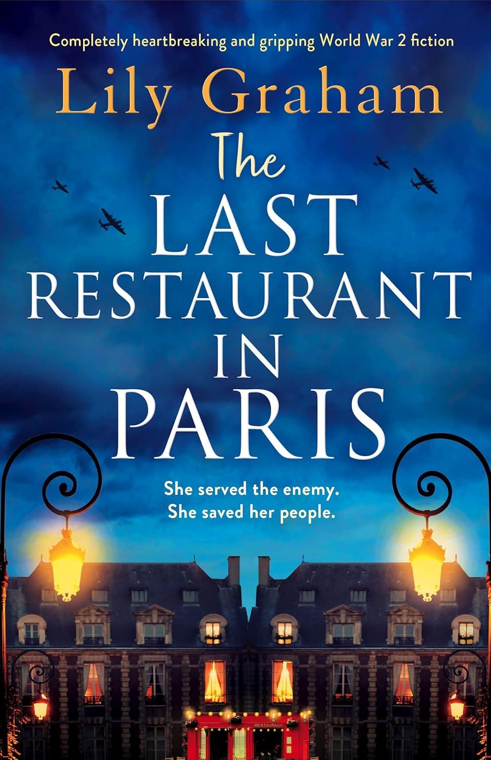 The Last Restaurant in Paris: Heartbreaking Eats... Versus Average War Fiction? Tested Now!