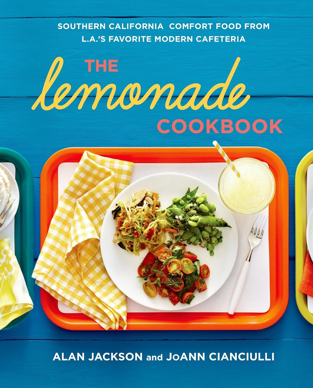 Top-Rated Best Cookbook – The Lemonade Cookbook: Southern California Comfort Food Review