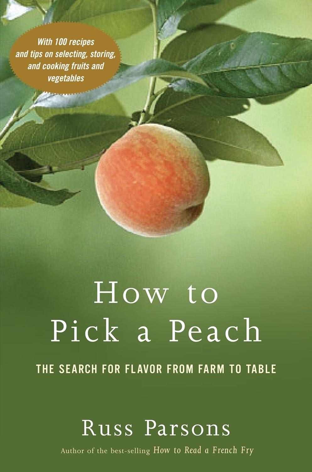 Best Food Guide – How To Pick A Peach Review
