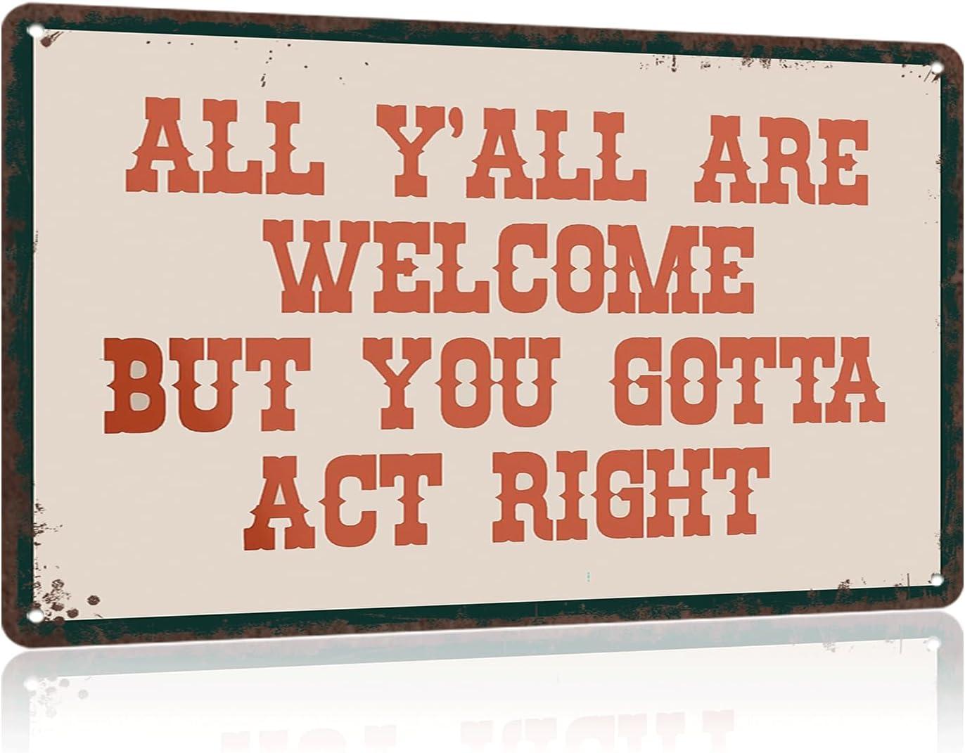 Best Wall Decor – Vintage All Y’All Are Welcome Metal Sign for Home Bedroom Dorm Review