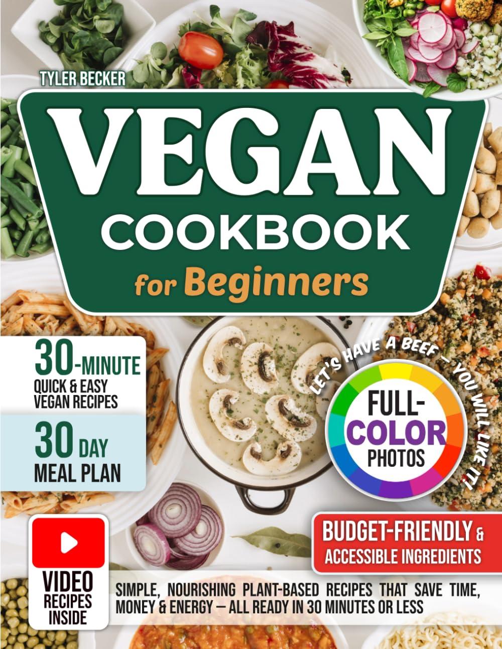 Best Vegan Cookbook – Nourishing Recipes Ready in 30 Minutes Review