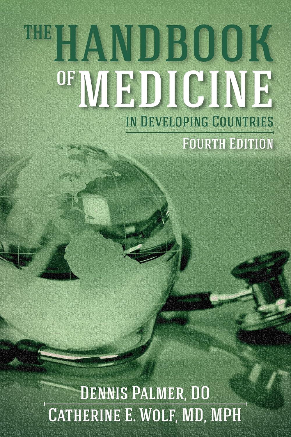 Best Medical Reference – Handbook of Medicine in Developing Countries Review