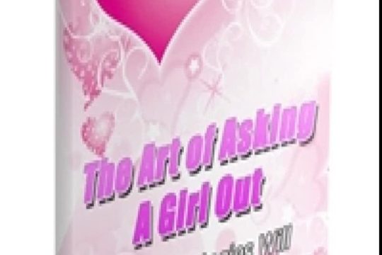 Best Dating Guide – The Art Of Asking a Girl Out Review