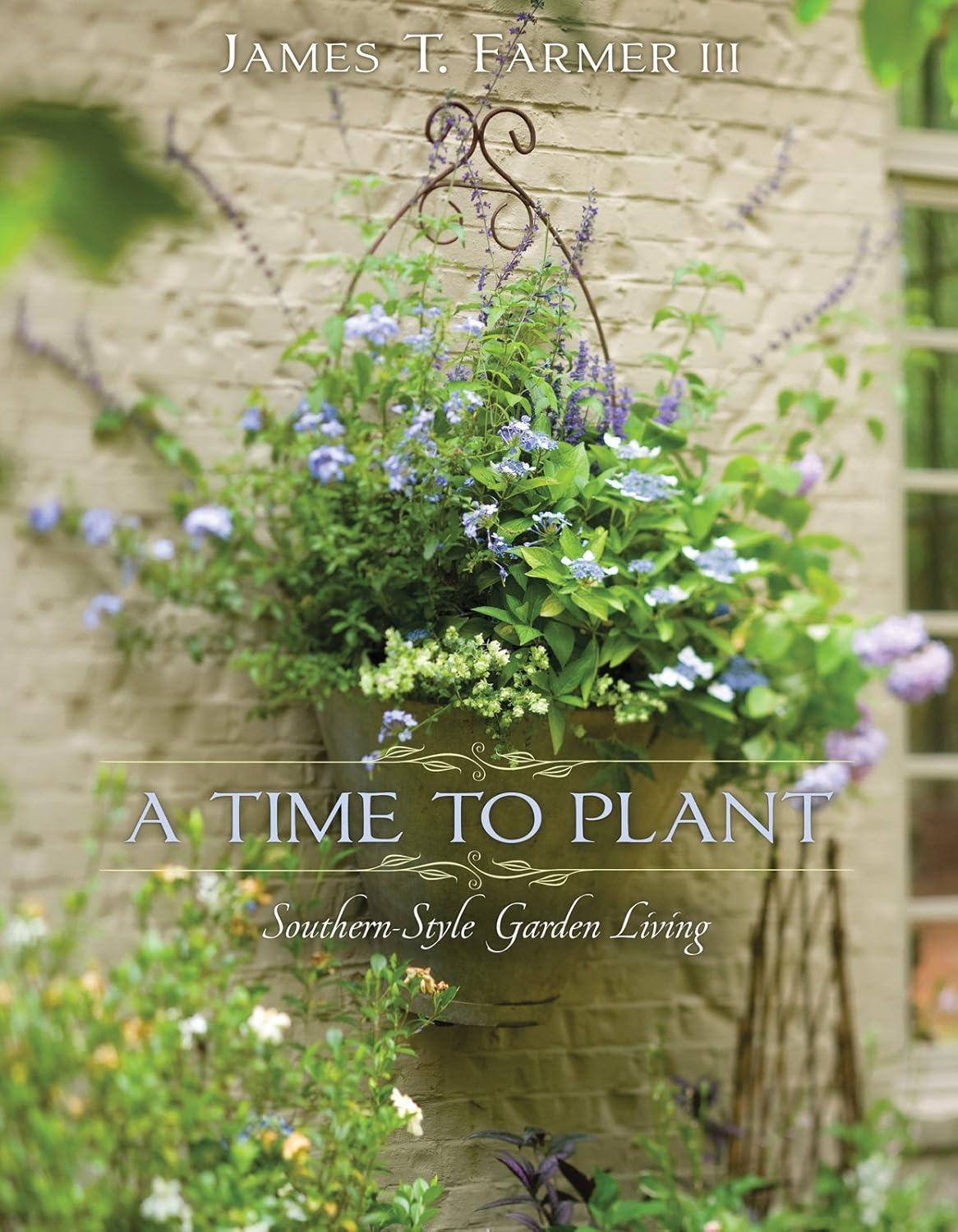 Best Gardening Guide – A Time to Plant: Southern-Style Living Review