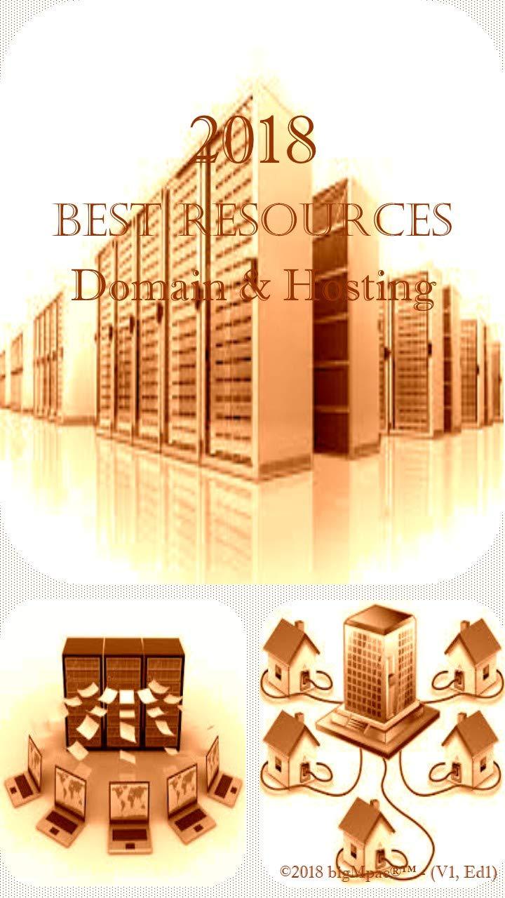Best Domain & Hosting – 2018 Best Resources for Domain Review