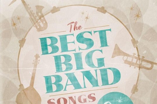 Best Big Band Music – The Best Big Band Songs Ever Review