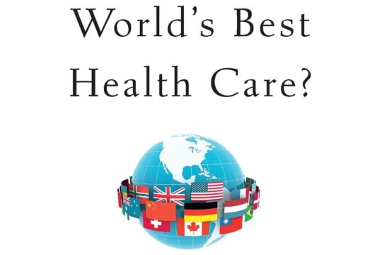 Best Health Care – Which Country Has the World’s Best Health Care? Review