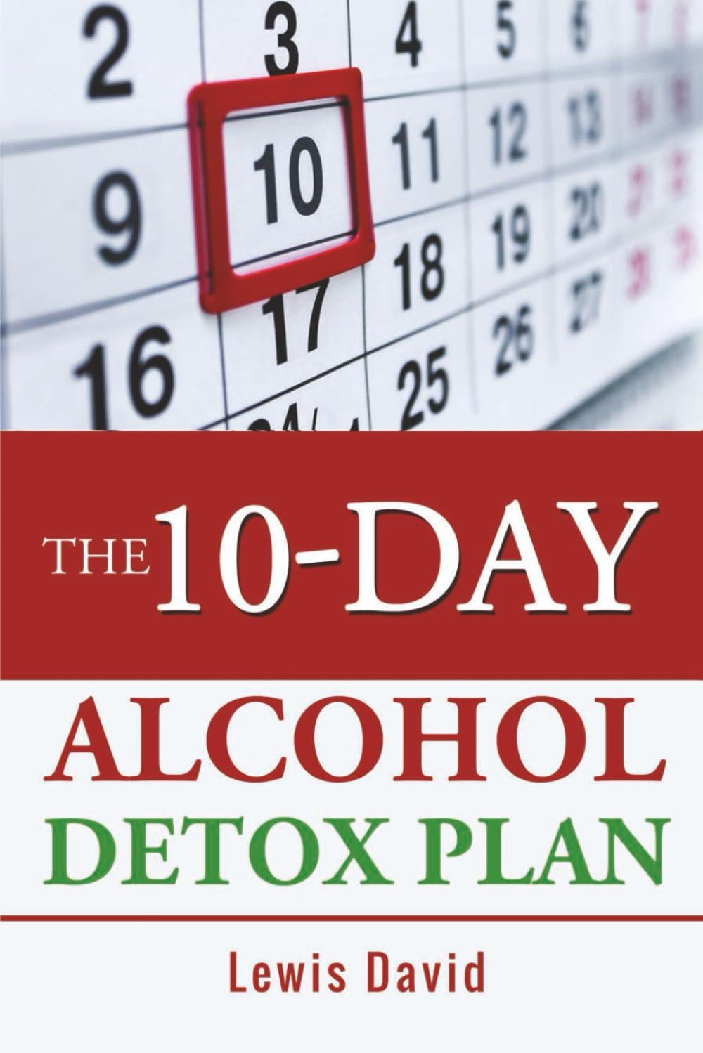 Best Health Guide – The 10-Day Alcohol Detox Plan Review