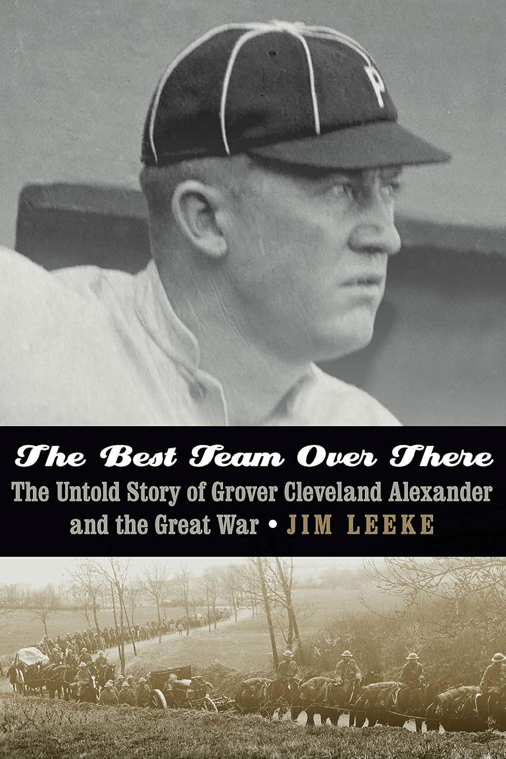 Best Biography – The Best Team Over There: Grover Cleveland Alexander Review