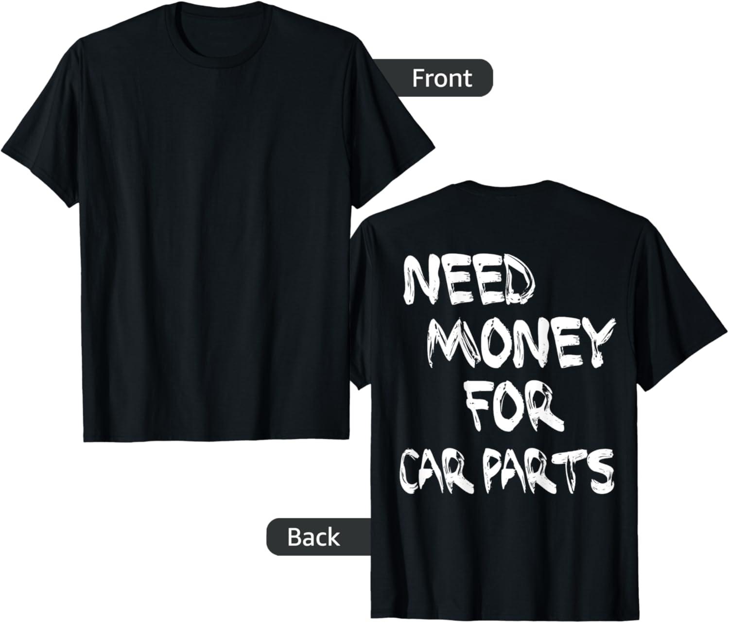 Surprising: Car Parts Payment Plan T-Shirt vs. Tuning Design for Budget-Savvy Gearheads