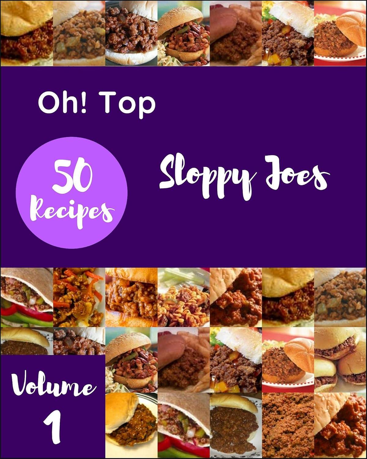 Oh! 50 Tested Sloppy Joes vs. Best Cookbook: Surprising Flavor Showdown