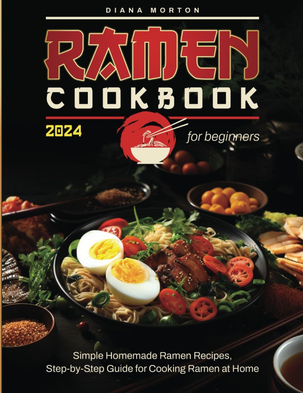 Ramen Showdown: Tested Beginner-Friendly Recipes vs. Restaurant-Level Mastery in Japanese Cooking