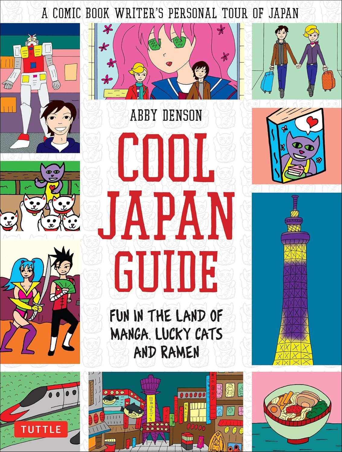 Cool Japan Guide: Manga, Lucky Cats, Ramen Tested for… Travelers' Surprising Insight
