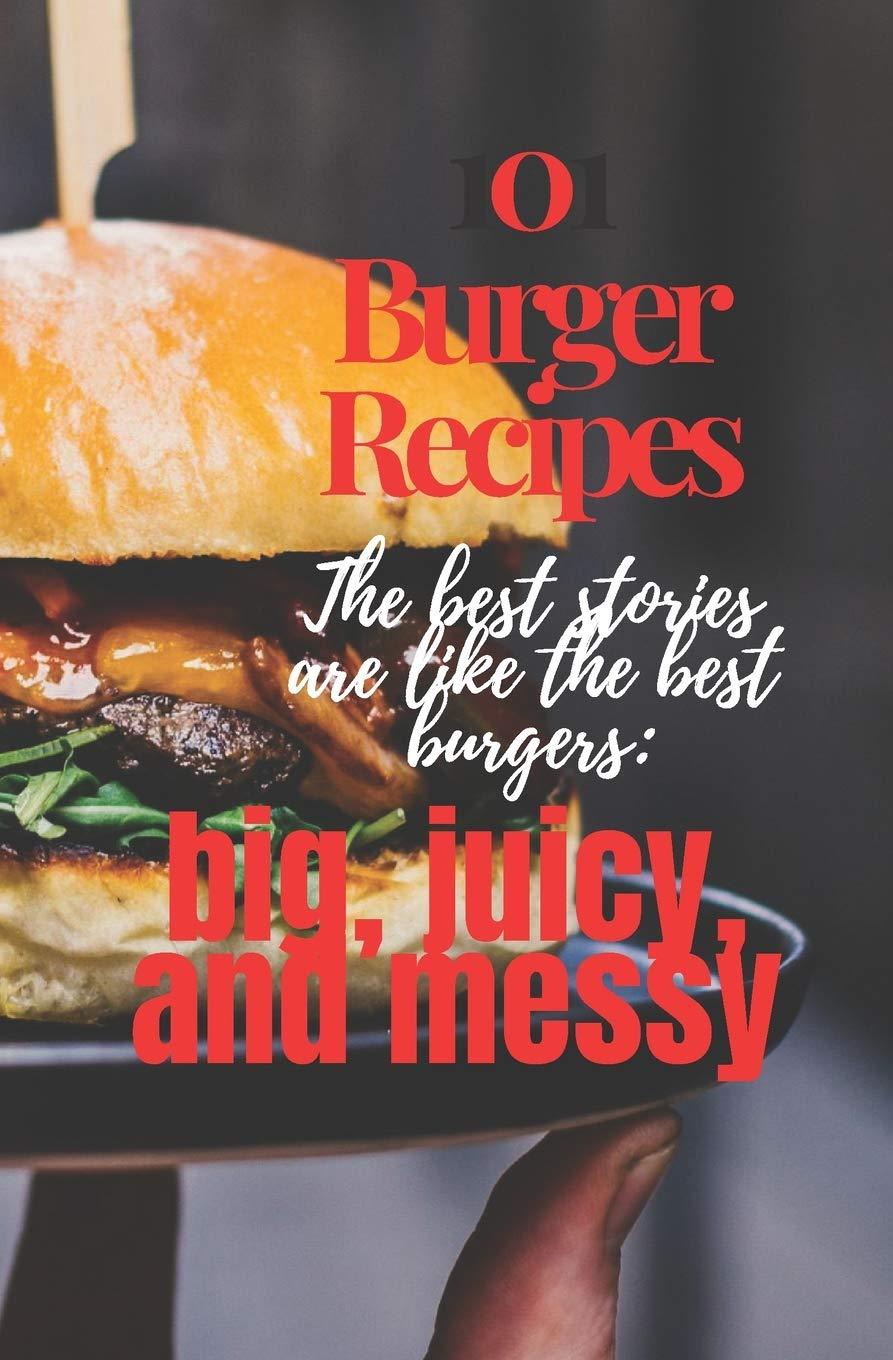 Burger Showdown: Tested Recipes from 40 States & Beyond!