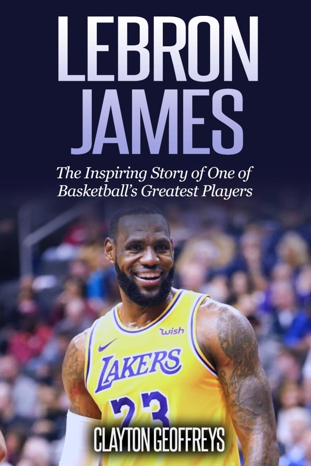 LeBron's Journey vs. Jordan's Legacy: Tested... (Basketball Bio Books)