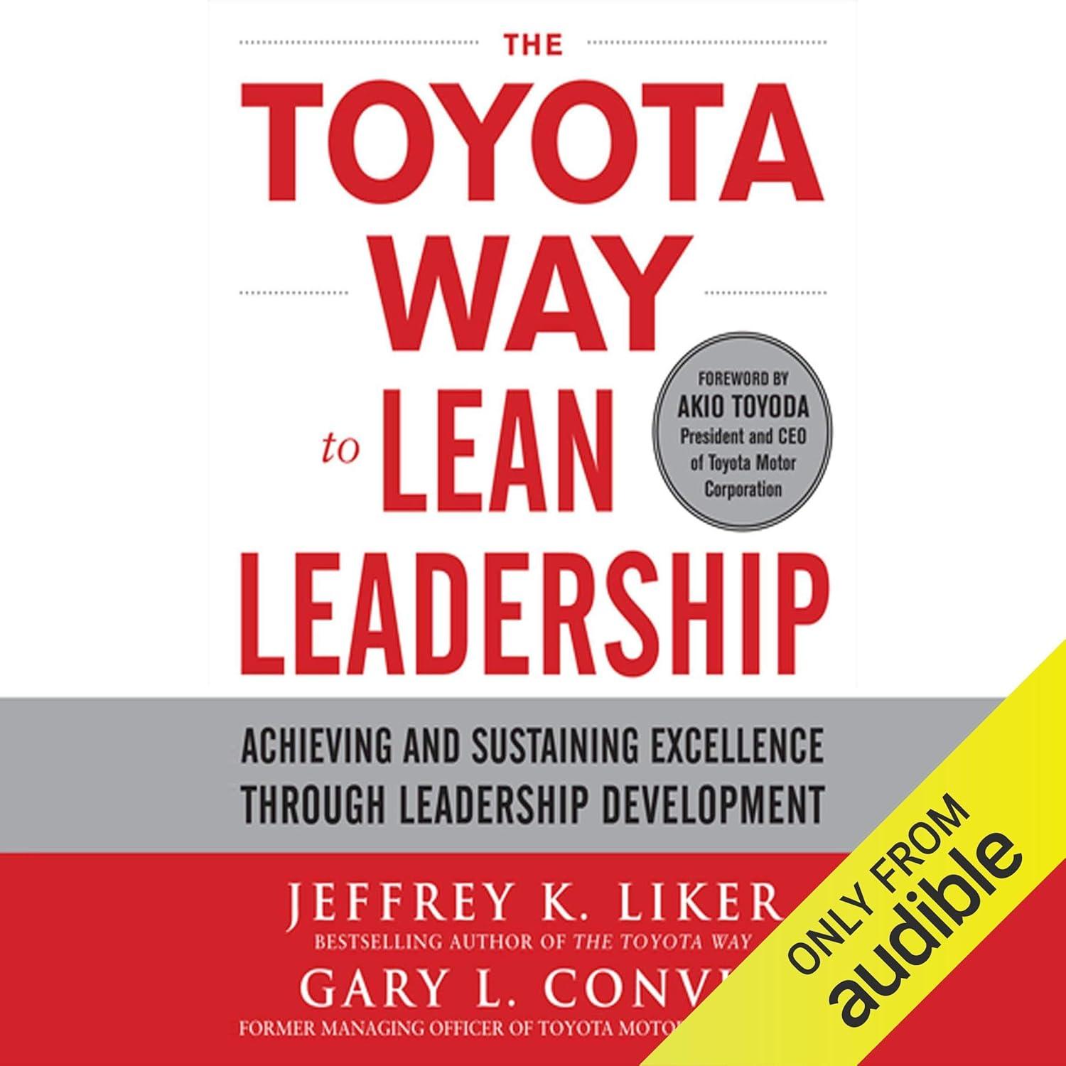Toyota vs Agile: Tested vs Real-Time Feedback, Sustaining Excellence in Lean Leadership