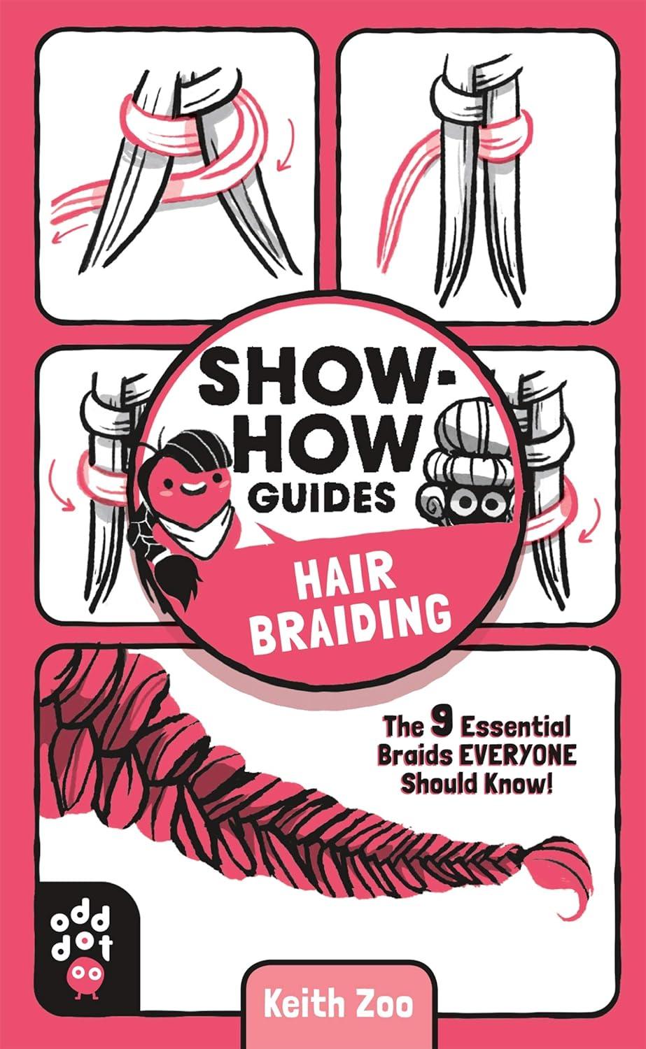 Show-How Braids: 9 Tested Styles, Easy to Trendy... Now Compared!