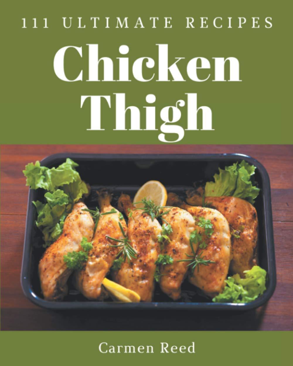 Amazing Chicken Thigh Showdown: Tested Recipes