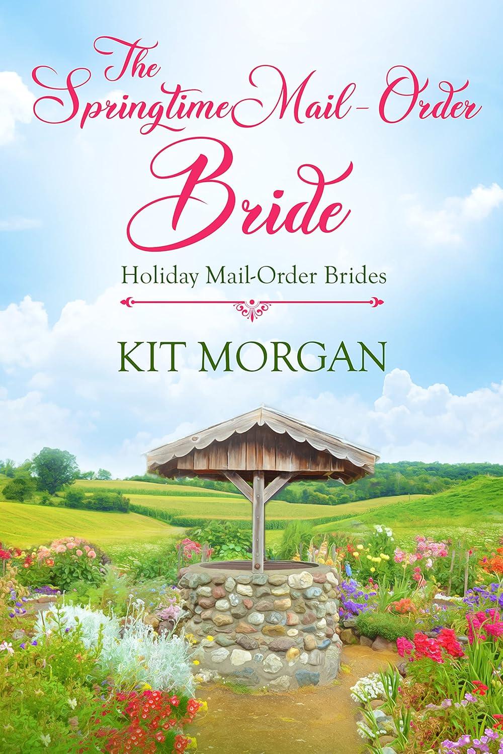 Surprising Springtime Mail-Order Bride Tested in Holiday Romance