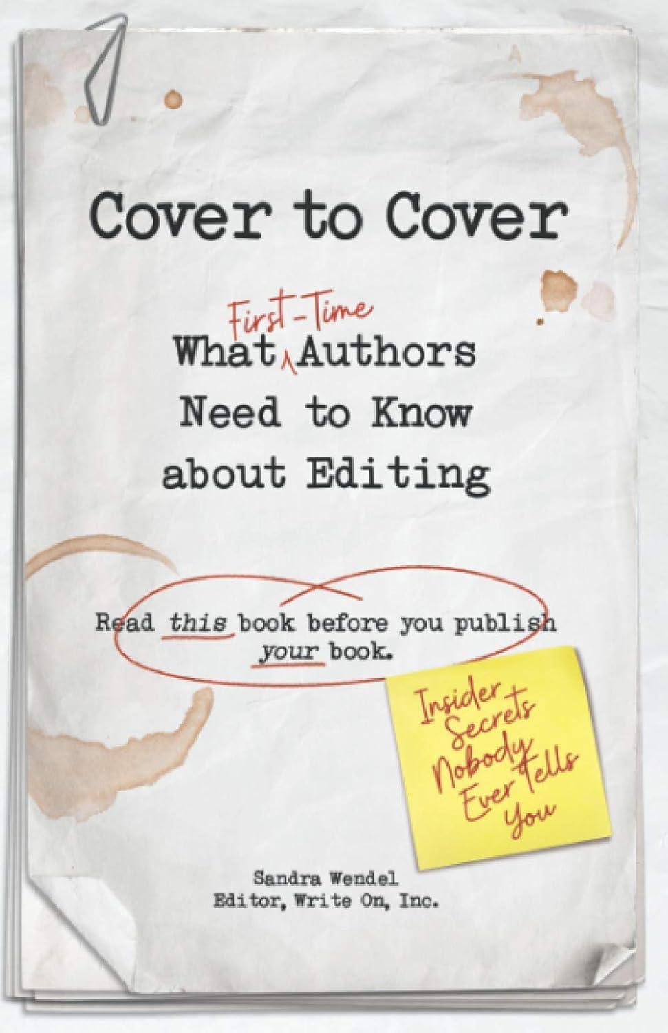 Cover to Cover vs. Quick Fixes: Books Compared for Editing Success... New Writers Alert
