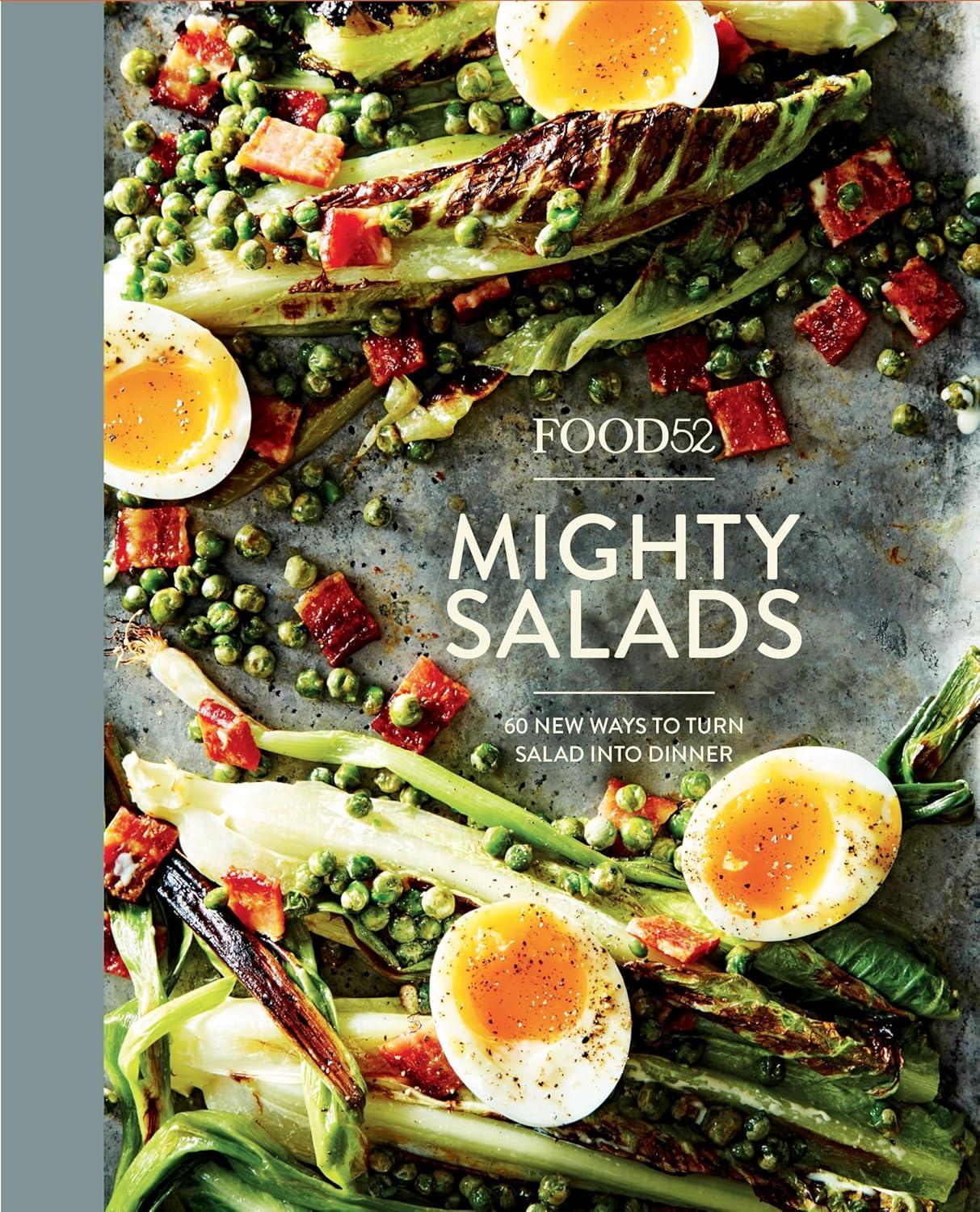 Food52 Mighty Salads [A Chef-Crafted Cookbook] (Food52 Works) Versus Quick Meal Prep-Surprising Tested Flexibility for Busy Nights