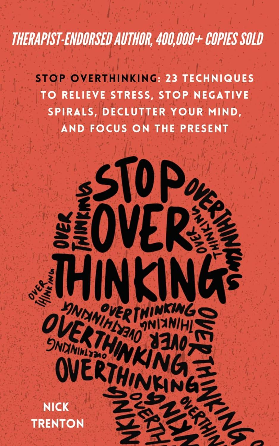 Surprising Versus Stress-Free: 23 Techniques vs Overthinking...Mind Decluttered!
