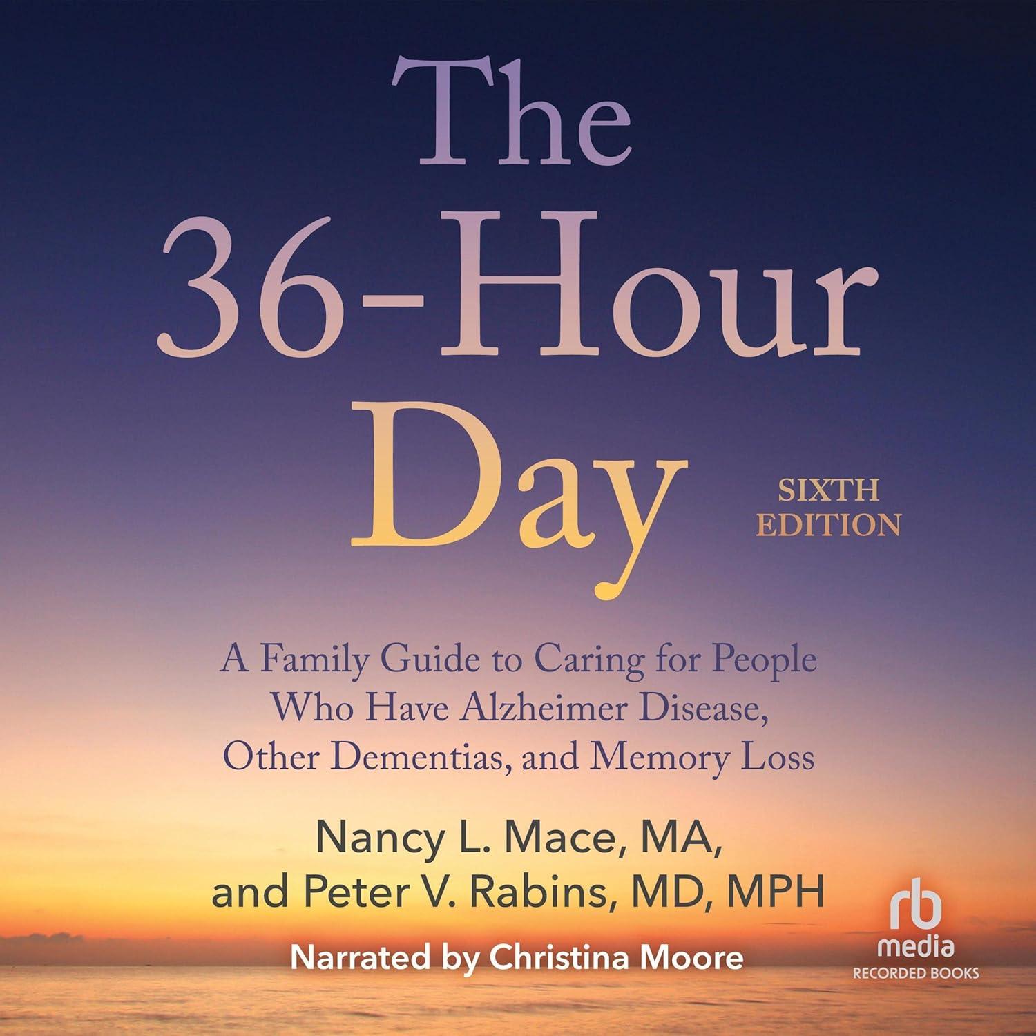 The 36-Hour Day: Tested Tools vs. Generic Dementia Guides (2023 Surprising Insight)