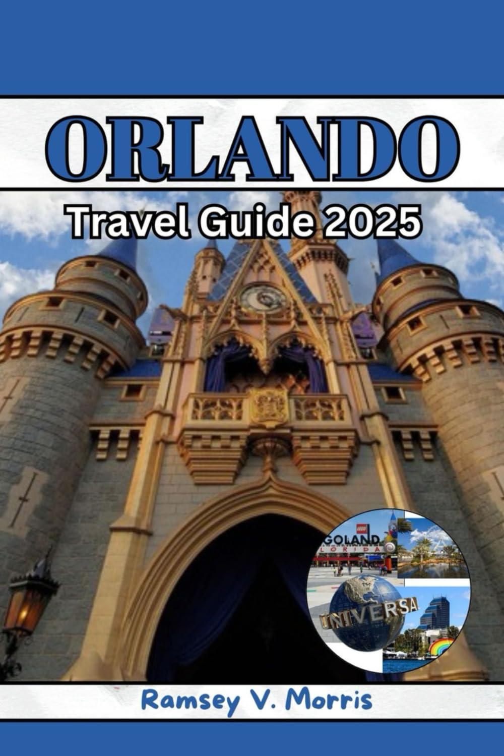 ORLANDO 2025 Travel Guide: Budget Hacks, Thrill Rides, Outdoor Escapes Tested in Family & Solo Trips